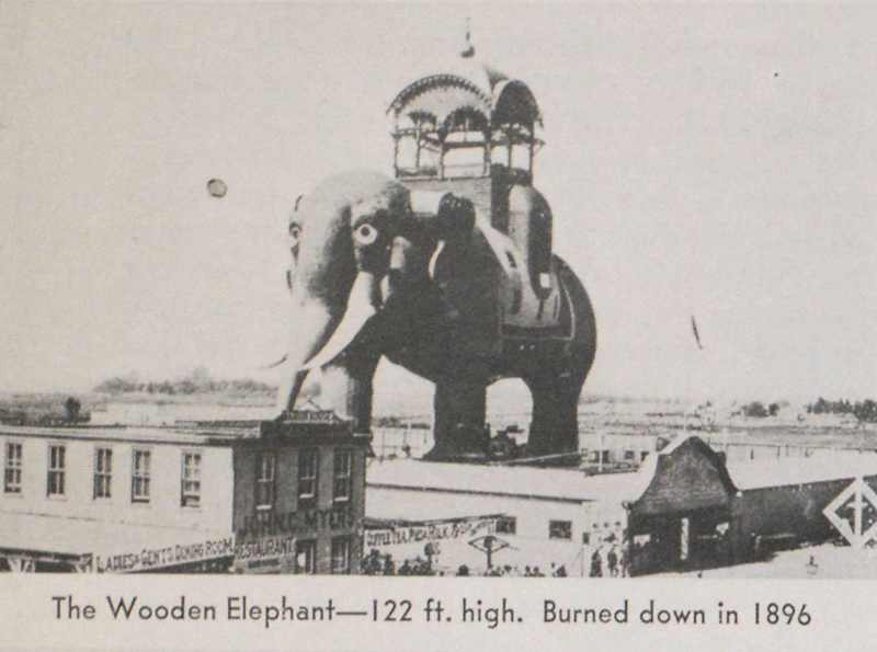 The Wooden Elephant - 122 ft. high. Burned down in 1896.