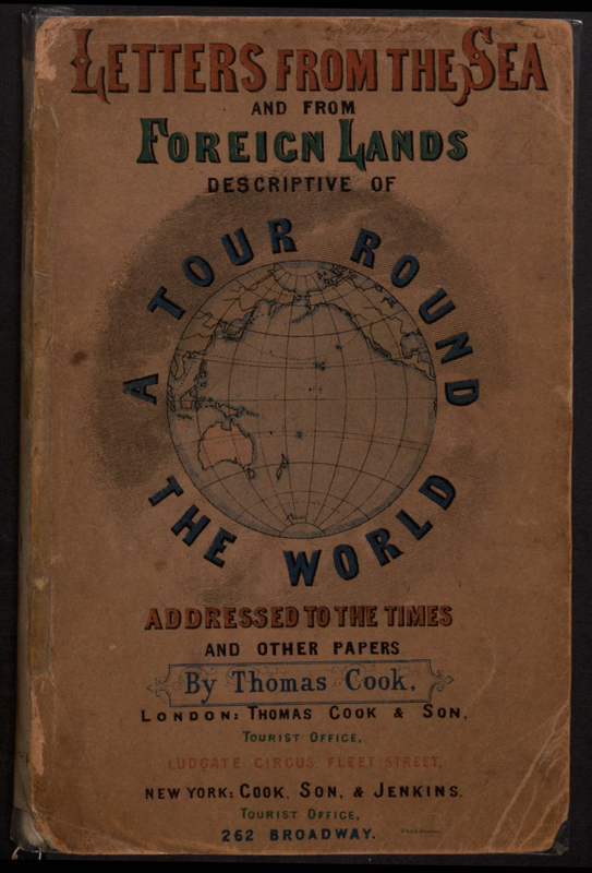 Letters from the Sea and From Foreign Lands Descriptive of a Tour Round the World
